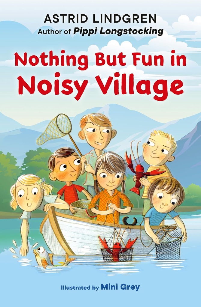 Nothing But Fun In Noisy Village - Astrid Lindgren