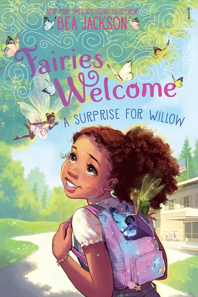 A Surprise For Willow #1: Fairies Welcome