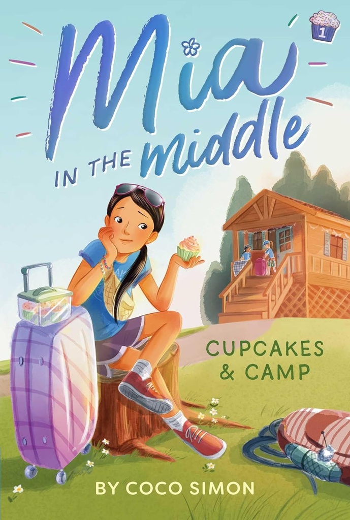 Cupcakes & Camp #1 - Mia In The Middle