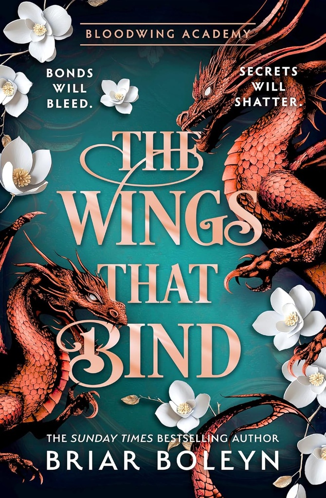 The Wings That Bind #3 (Bloodwing) - Briar Boleyn