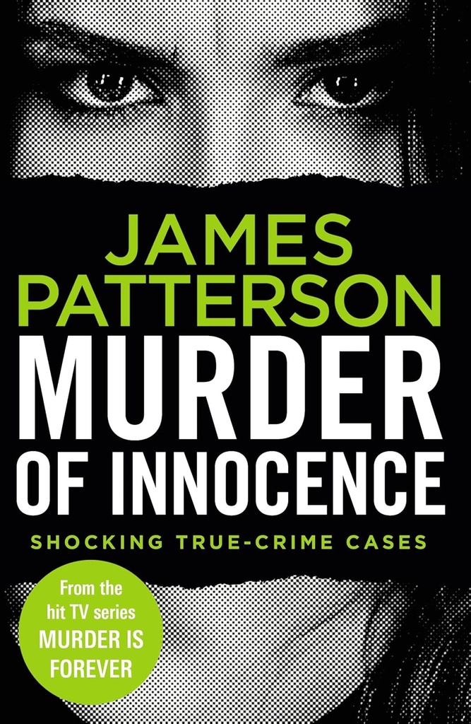 Murder Of Innocence - James Patterson