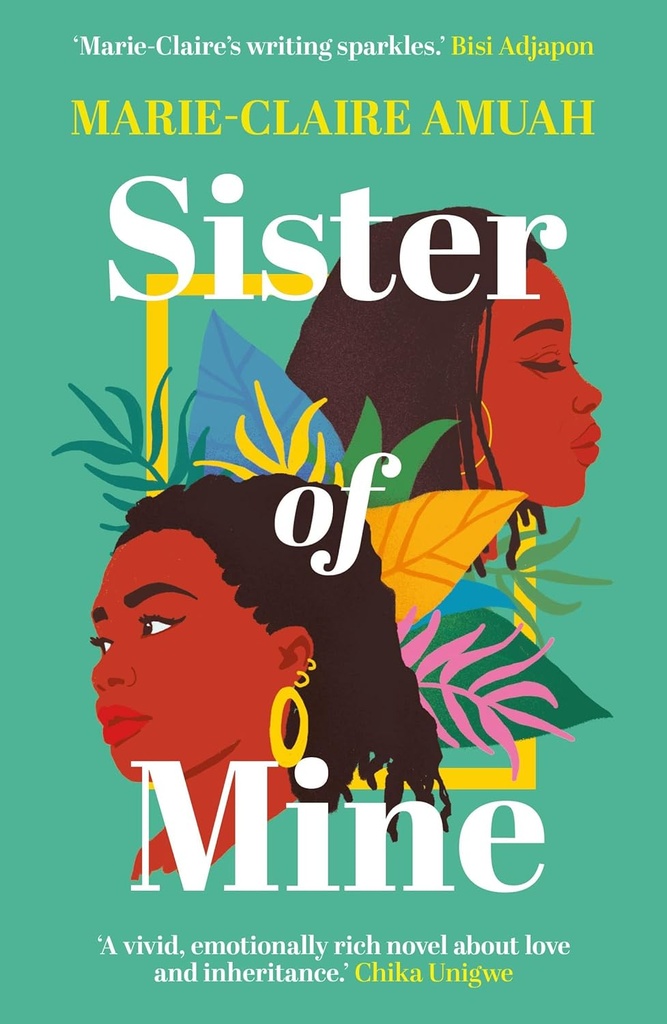 Sister Of Mine - Marie-Claire Umuah