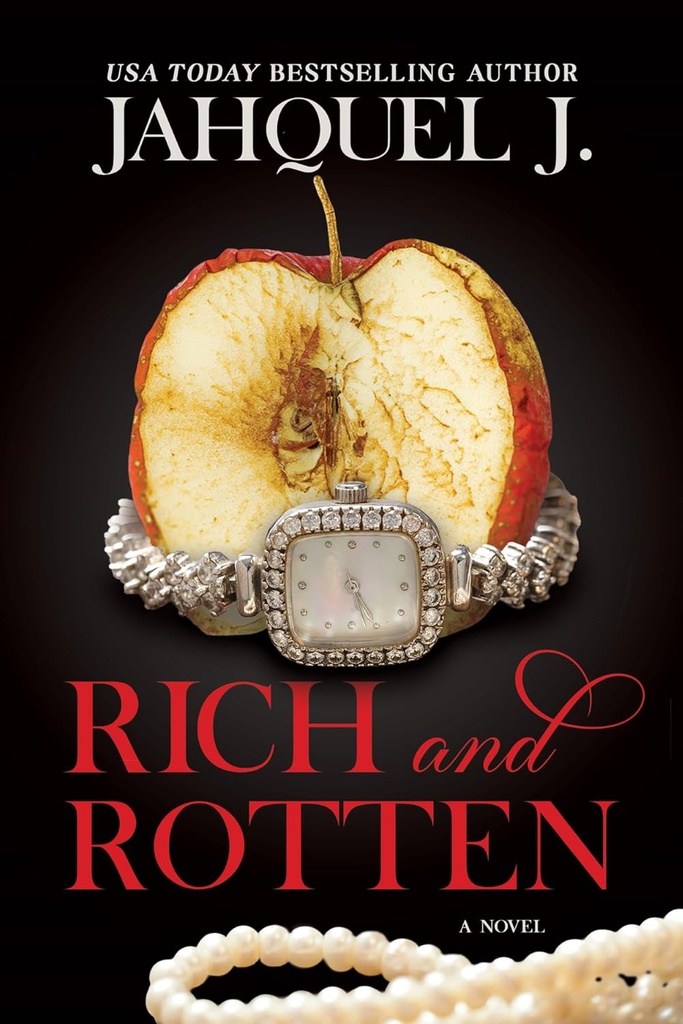 Rich And Rotten - Jahquel J.