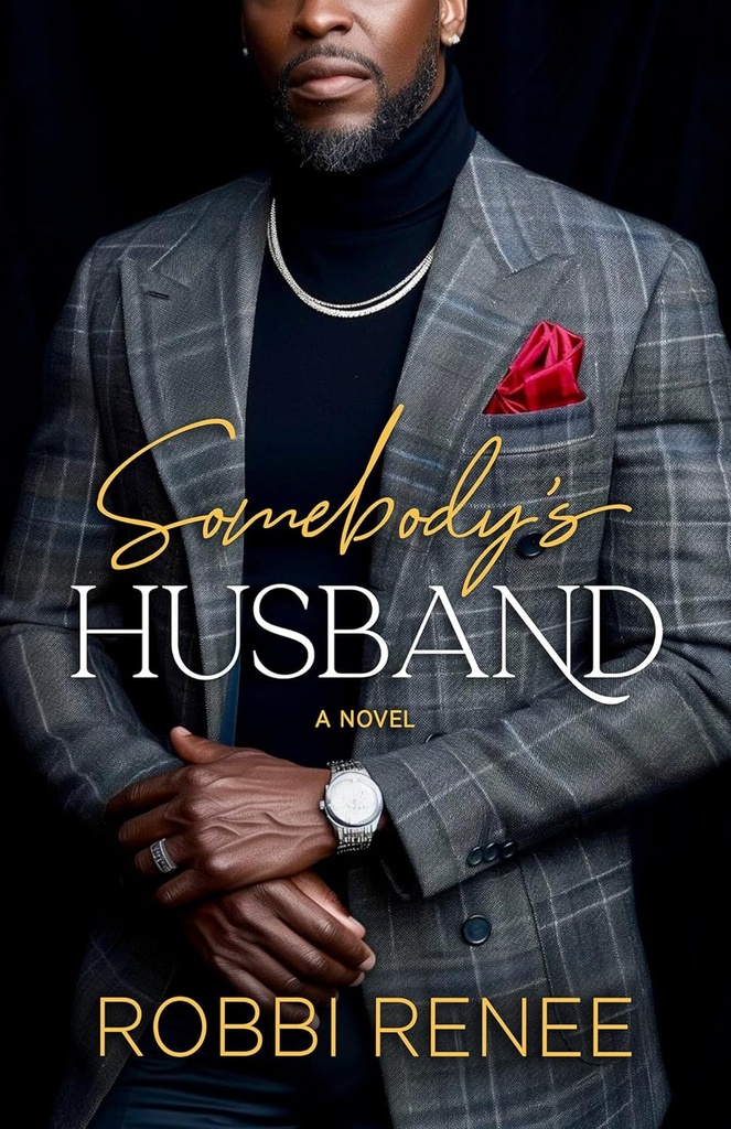 Somebody's Husband - Robbie Renee