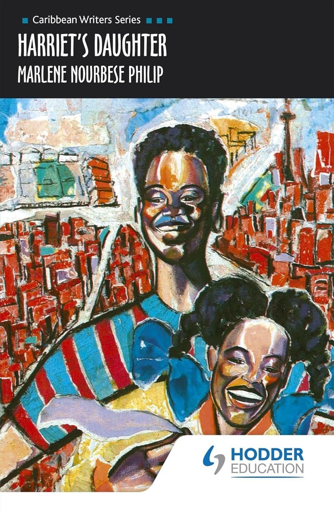 Harriet's Daughter - Marlene Nourbese Philip