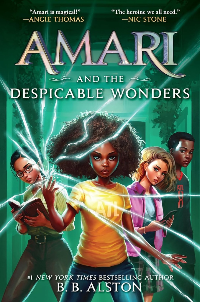 Amari & The Despicable Wonders #3 - B. B. Alston