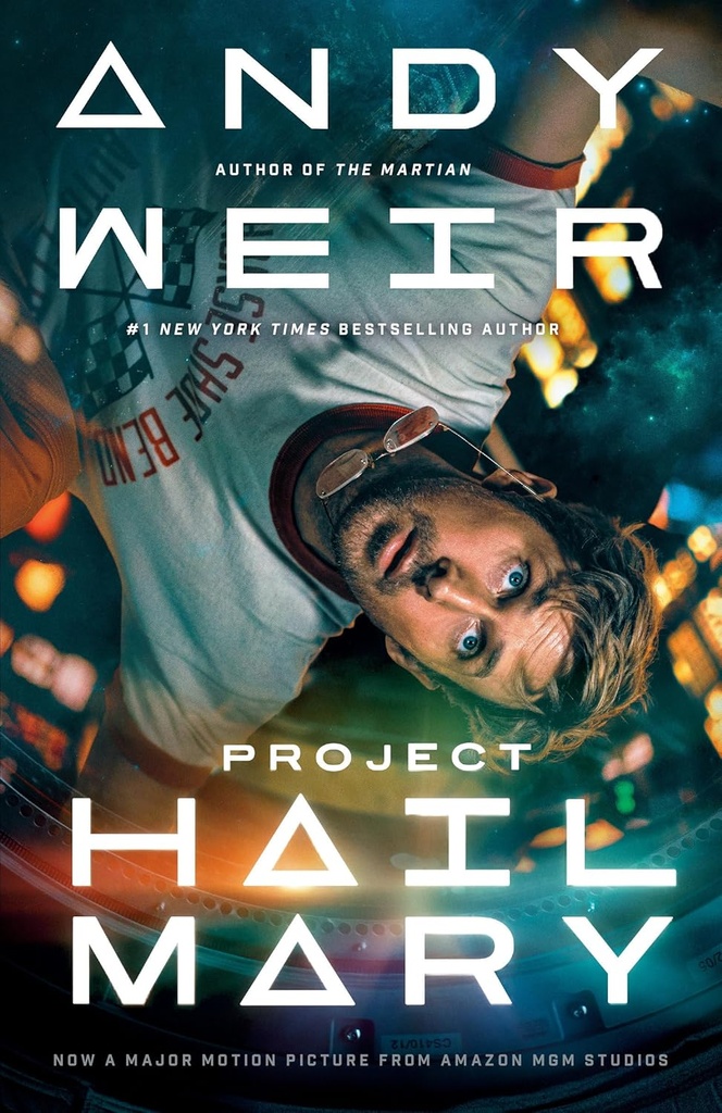 Project Hail Mary Movie Tie In - Andy Weir