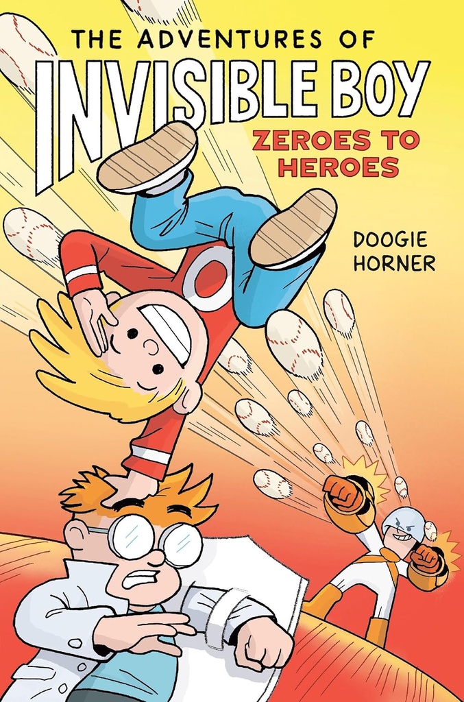 The Adventures Of Invisible Boy 2 - Zeroes To Heroes (Graphic) - Doogie Horner