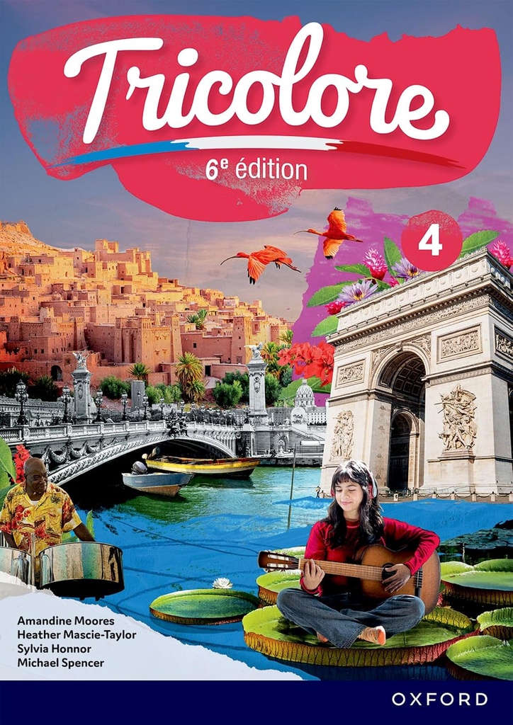Tricolore 4 Student Book (6th Edition) - Honnor