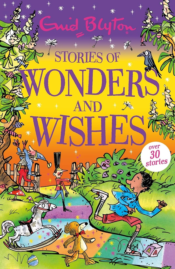Stories Of Wonders & Wishes - Enid Blyton