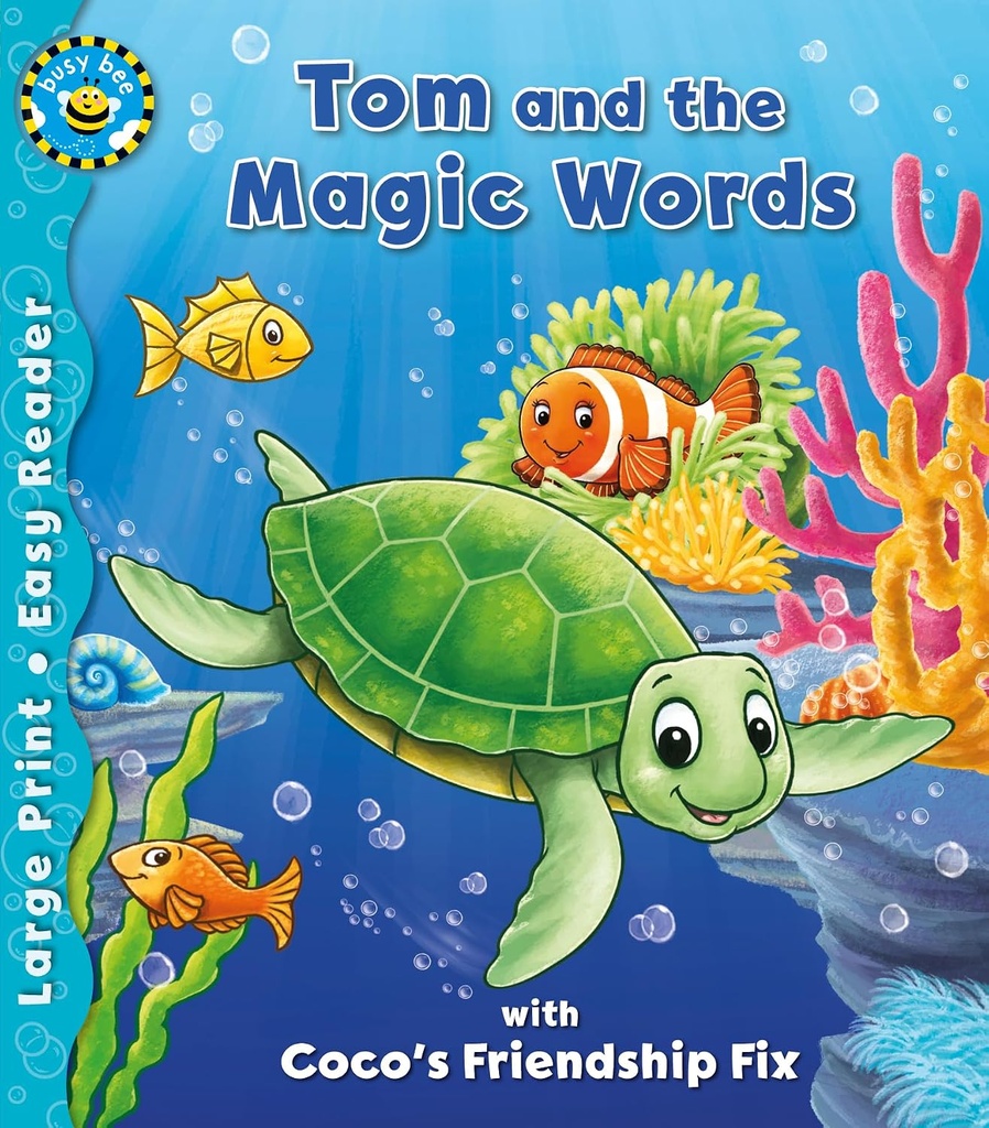 Tom & The Magic Words Easy Reader Busy Bee