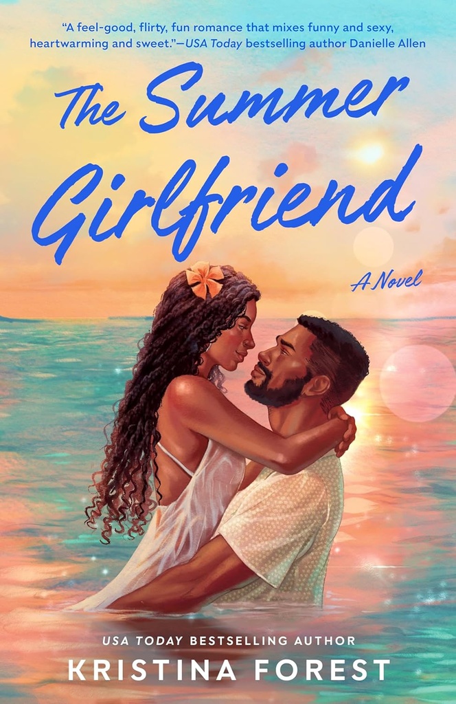 The Summer Girlfriend - Kristina Forest