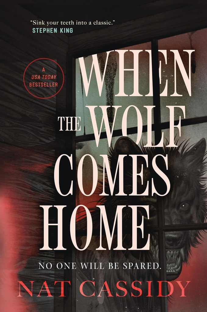 When The Wolf Comes Home - Nat Cassidy