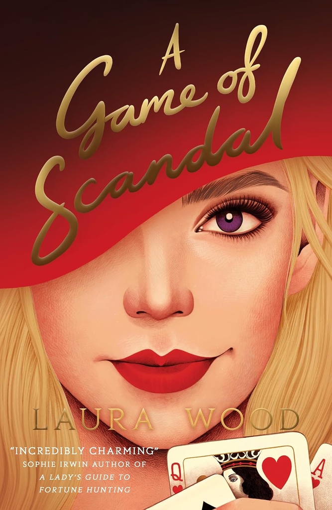 A Game Of Scandal (Bk 3 of 3 Book Series) - Laura Wood
