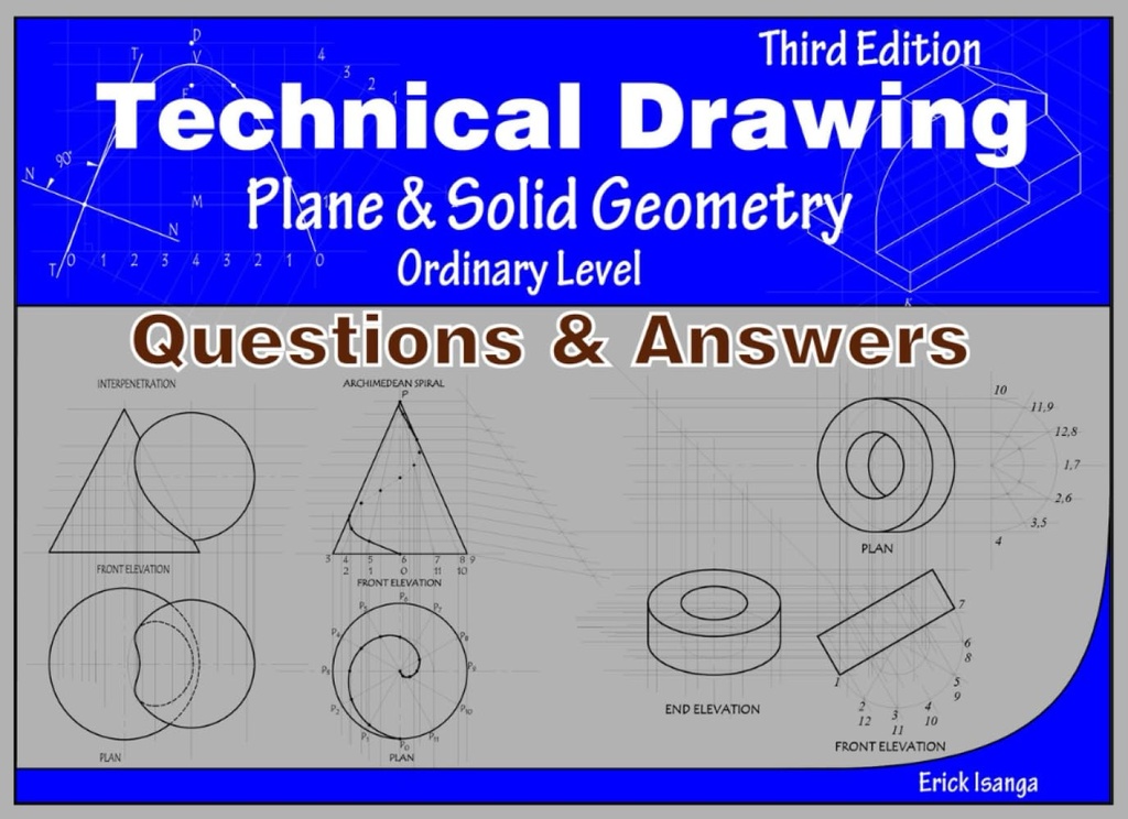 Technical Drawing: Plane & Solid Geometry Ordinary Level Q&A - Erick Isanga