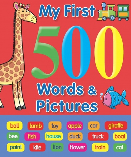 [BWMFF1] 0709721598 My First 500 Words & Pictures