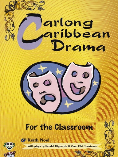 [CG380144] Carlong Caribbean Drama for the Classroom - Keith Noel