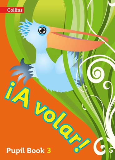 [HC136345] A Volar! Pupil Book 3