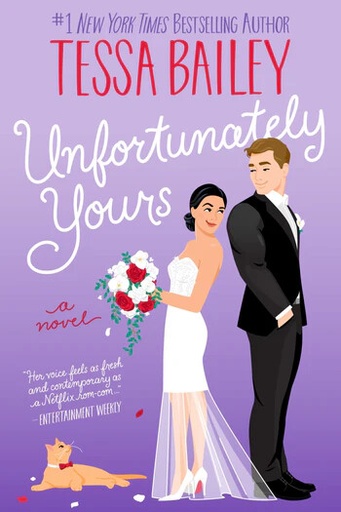 [HC239036] Unfortunately Yours - Tessa Bailey