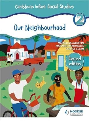 [HG478091] Caribbean Infant Social Studies: Our Neighbourhood Book 2 (Second Edition) (2020)