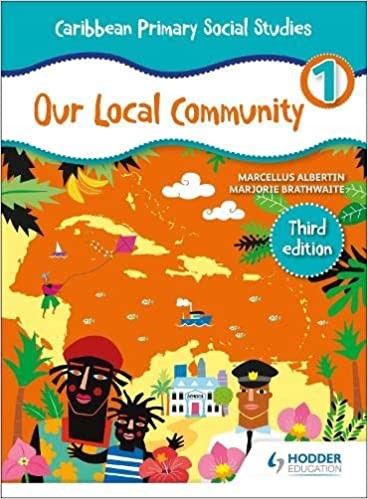 [HG478107] Caribbean Primary Social Studies: Our Local Community Book 1 (Third Edition) 