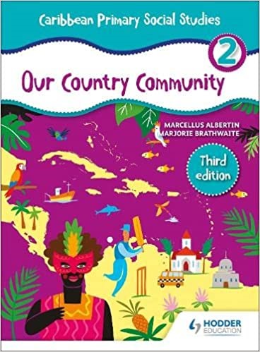 [HG478114] Caribbean Primary Social Studies: Our Country Community Book 2 (Third Edition) 