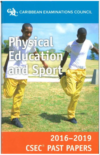 [MM051370] Physical Education & Sports CSEC 2016-2019 Past Papers (CXC)