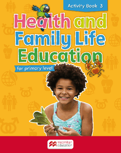 [MM431782] Health and Family Life Ed. Primary Level Activity Book 3