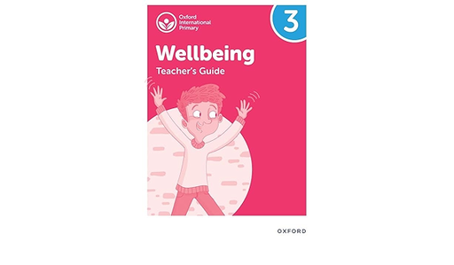 [OX036207] Oxford International Primary Wellbeing: Teacher Guide 3