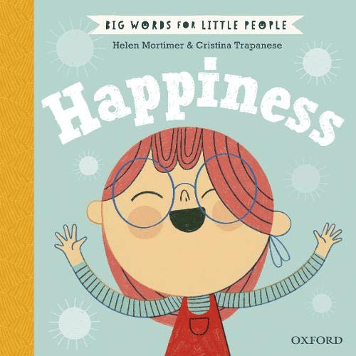 [OX777669] Happiness: Big Words For Little People