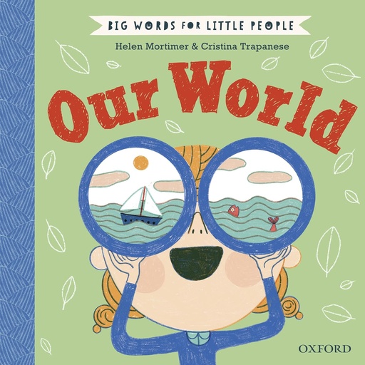 [OX779144] Our World: Big Words for Little People