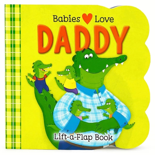 [TT100904] Babies Love Daddy Lift a Flap - Sale