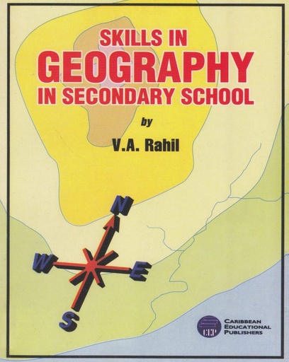 [CUGEOGSK] Skills In Geography in Secondary Schools - V.A. Rahil