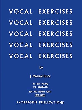 [MU604426] Vocal Exercises on Tone Placing and Enunciation (High Voices) - J. Michael Diack
