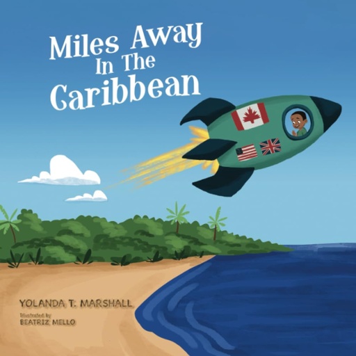[YM115500] Miles Away in the Caribbean - Yolanda T. Marshall