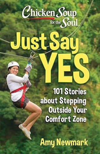 [SI591149] Chicken Soup for the Soul: Just Say Yes - Amy Newmark