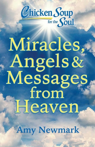 [SI591163] Miracles, Angels & Messages From Heaven - Chicken Soup