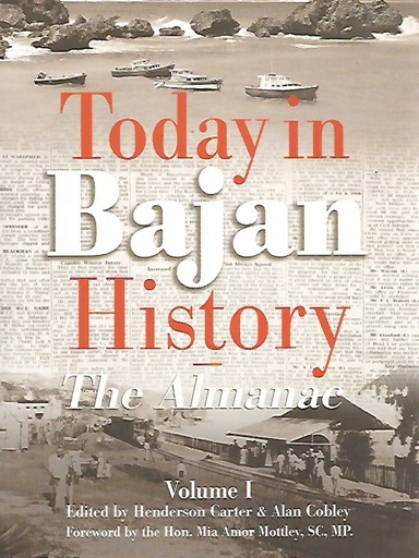 [MI644878] Today in Bajan History Vol 1: The Almanac