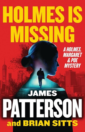 [BS922325] Holmes Is Missing - James Patterson