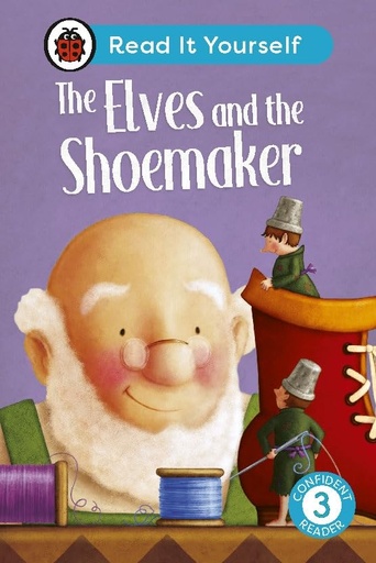 [BS563618] The Elves and the Shoemaker Level 3: Read It Yourself 