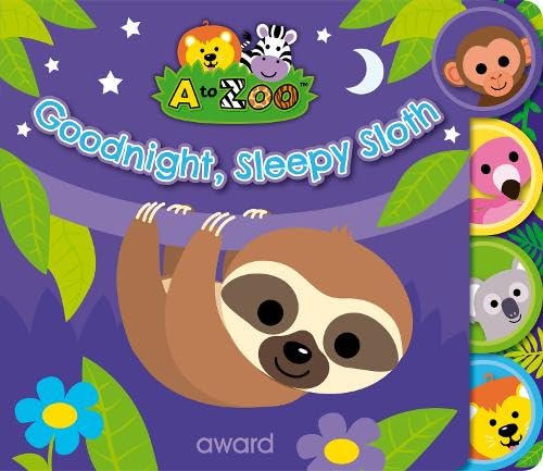 [AW706700] Goodnight, Sleepy Sloth: A to Zoo