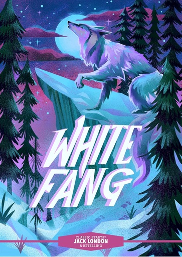 [HA942474] White Fang - Classic Starts (New Edition)