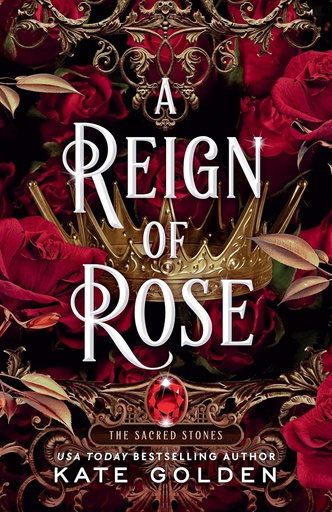 [RH641941] A Reign of Rose #3 (Sacred Stones) - Sale - Kate Golden 