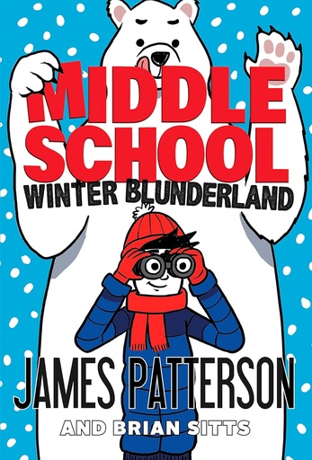 [BS120097] Middle School: Winter Blunderland - James Patterson 