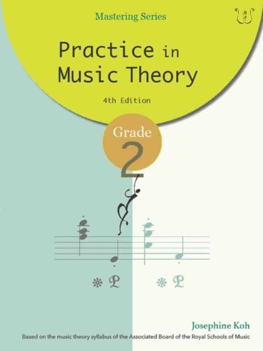 [MU894336] Practice In Music Theory Grade 2 (4th Edition) - KOH