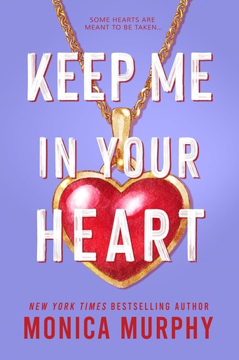 [BS965378] Keep Me In Your Heart - Monica Murphy - Sale