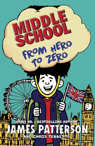 [BS753931] From Hero To Zero (Middle School) - James Patterson