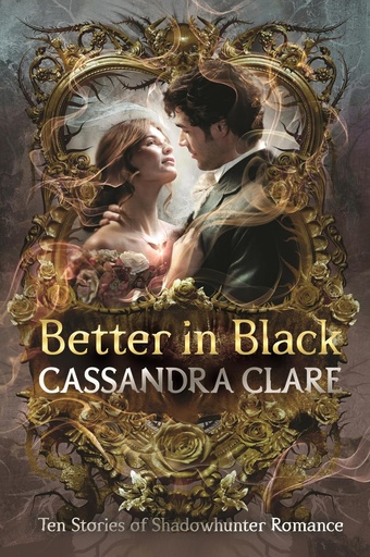[RH227471] Better In Black - Cassandra Clare