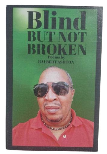 [RABLIND] Blind But Not Broken Poems - Ralbert Ashton