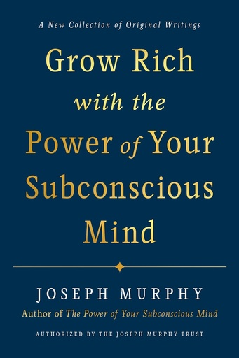 [RH192078] Grow Rich With The Power Of Your Subconscious Mind - Joseph Murphy